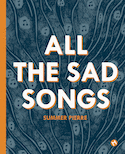 All the sad songs